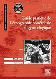 Guide pratique de l'échographie obstétricale et gynécologique