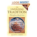 THe Unfolding Tradition: Philosophies of Jewish Law