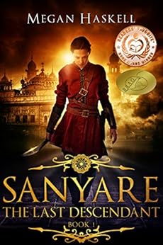 Sanyare: The Last Descendant (The Sanyare Chronicles Book 1) by [Haskell, Megan]