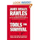 Tools for Survival: What You Need to Survive When You're on Your Own