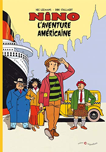 Nino, Intégrale : L'aventure américaine : Le voyage en Amérique ; La princesse de Manhattan ; Le by