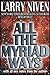 All the Myriad Ways