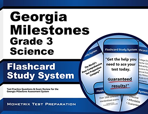 Georgia Milestones Grade 3 Science Flashcard Study System: Georgia Milestones Test Practice Questions & Exam Review for the Georgia Milestones Assessment System (Cards)