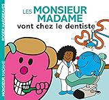 Les Monsieur Madame vont chez le dentiste by 
