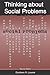 Thinking about Social Problems: An Introduction to Constructionist Perspectives: An Introduction to Constructionalist Perspectives (Social Problems and Social Issues (Walter Hardcover)) - Donileen R. Loseke