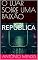 Livro O LUAR SOBRE UMA PAIXÃO: REPÚBLICA