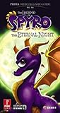 The Legend of Spyro: The Eternal Night: Prima Official Game Guide (Prima Official Game Guides) by 