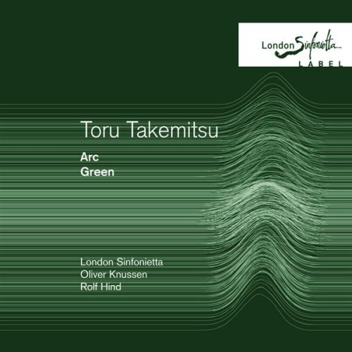 Takemitsu: Green / Arc
