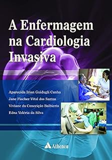 Livro A Enfermagem na Cardiologia Invasiva (eBook)