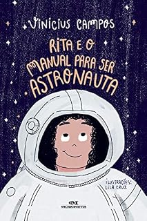 Livro Rita e o Manual Para Ser Astronauta