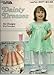 Dainty Dresses: Six Designs to Crochet (Leisure Arts, Leaflet 2071) by 