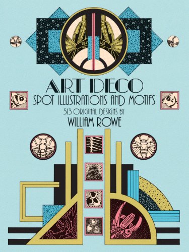 Art Deco Spot Illustrations and Motifs: 513 Original Designs (Dover Pictorial Archive)