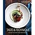 Taste & Technique: Recipes to Elevate Your Home Cooking