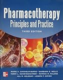Pharmacotherapy Principles and Practice, Third Edition (Chisholm-Burns, Pharmacotherapy)