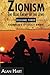 Zionism: The Real Enemy of the Jews, Vol. 3: Conflict without End? by Alan Hart