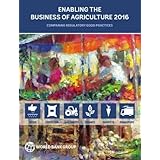 Enabling the Business of Agriculture 2016: Comparing Regulatory Good Practices