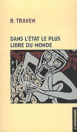 Dans l'État le plus libre du monde