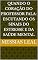 Livro Quando o Coração do Professor Fala: Escutando os Sinais do Estresse e da Saúde Mental (Educação Livro 16)