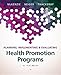 Planning, Implementing & Evaluating Health Promotion Programs: A Primer