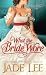 What the Bride Wore