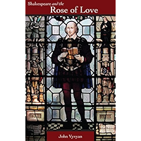 Shakespeare and the Rose of Love: A Study of the Early Plays in Relation to the Medieval Philosophy of Love book cover