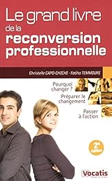 Le  grand livre de la reconversion professionnelle