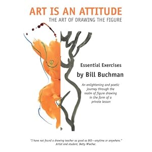 Art Is an Attitude: The Art of Drawing The Figure - Essential Exercises [Interactive DVD]