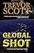 Global Shot (Chad Hunter Thriller Series Book 2)