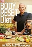 The Body Reset Diet: Power Your Metabolism, Blast Fat, and Shed Pounds in Just 15 Days of Pasternak, by 