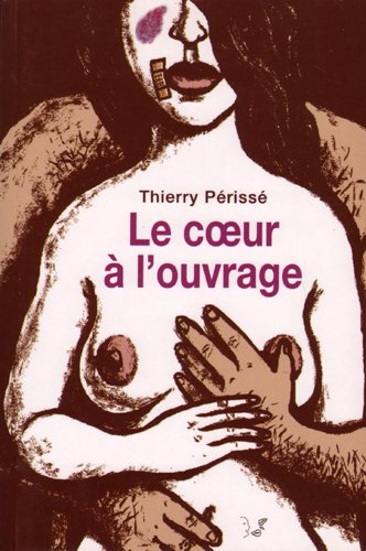 Le  coeur à l'ouvrage