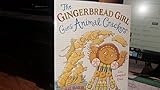 The Gingerbread Girl Goes Animal Crackers