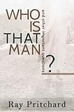 Who Is That Man? Daily Lenten Devotional