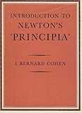 Introduction to Newton's 'Principia', Cohen, I. Bernard, 052107648X