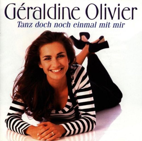 Geraldine Olivier - Tanz Doch Noch Einmal Mit Mir - Zortam Music
