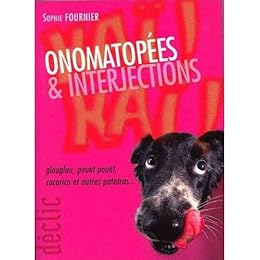 Onomatopées & interjections