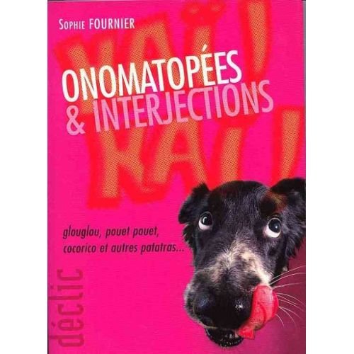 Onomatopées & interjections