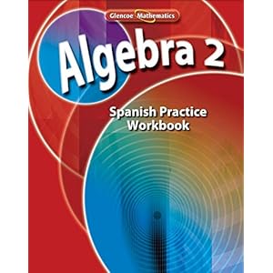 Algebra 2, Spanish Practice Workbook (MERRILL ALGEBRA 2) (Spanish Edition)
