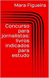 Livro Concurso para jornalistas: livros para estudo