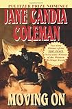 Moving On by Jane Candia Coleman