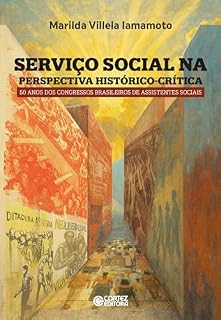 Livro Serviço Social na perspectiva histórico-crítica: 50 anos dos Congressos Brasileiros de Assistentes Sociais