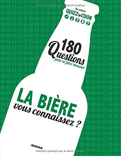 La  bière, vous connaissez ?