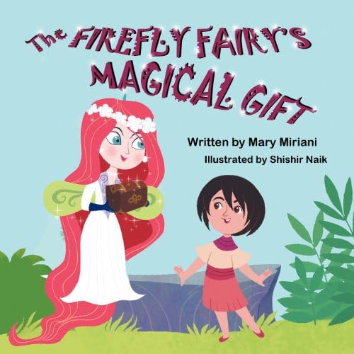 The Firefly Fairy's Magical Gift Paperback – October 4, 2012