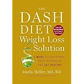 The Dash Diet Weight Loss Solution: 2 Weeks to Drop Pounds, Boost Metabolism, and Get Healthy (A DASH Diet Book)