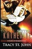 Sister Katherine: A Clans of Kalquor Story