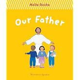 Our Father (First Steps in Faith)