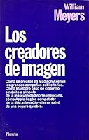 The Image Makers: Secrets Of Successful Advertising 0812911350 Book Cover