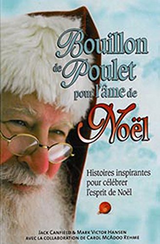 Bouillon de poulet pour l'âme de Noël