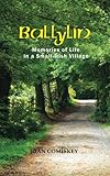 Ballylin: Memories of Life in a Small Irish Village by Joan Comiskey