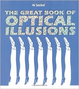 The Great Book Of Optical Illusions Al Seckel