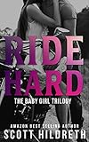 Ride Hard: The Erik Ead Trilogy